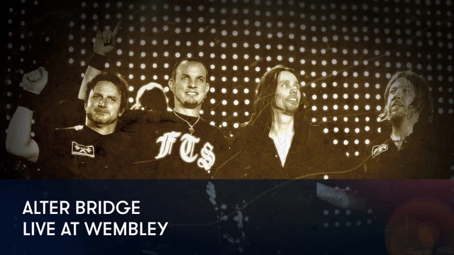 Alter Bridge - Live at Wembley