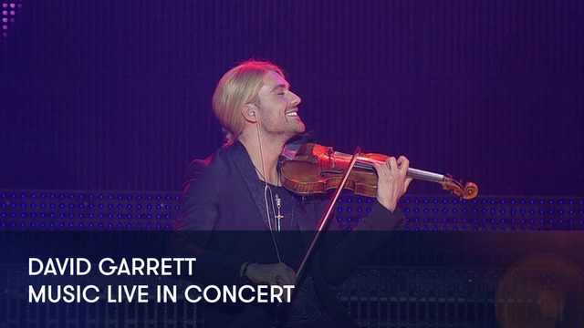 David Garrett - Music Live In Concert