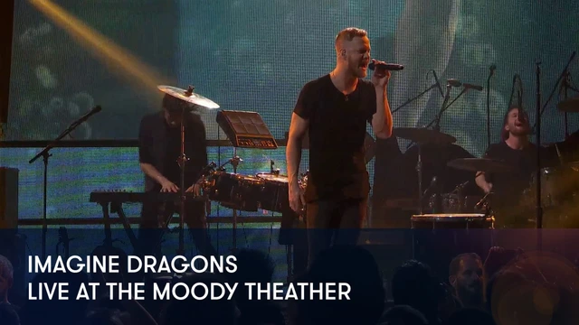 Imagine Dragons - Live At The Moody Theather