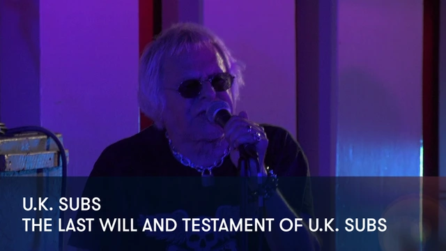 U.K. Subs - The Last Will And Testament Of U.K. Subs