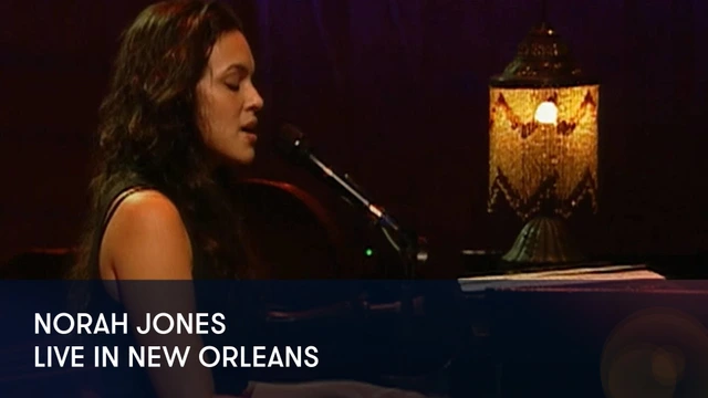 Norah Jones - Live in New Orleans