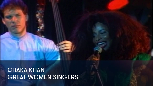 Chaka Khan - Great Women Singers
