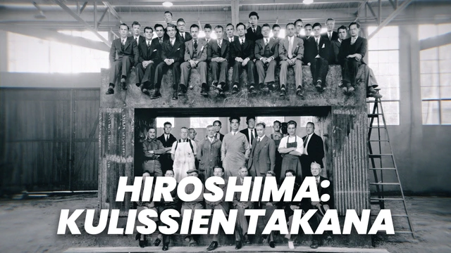 Hiroshima: Kulissien takana