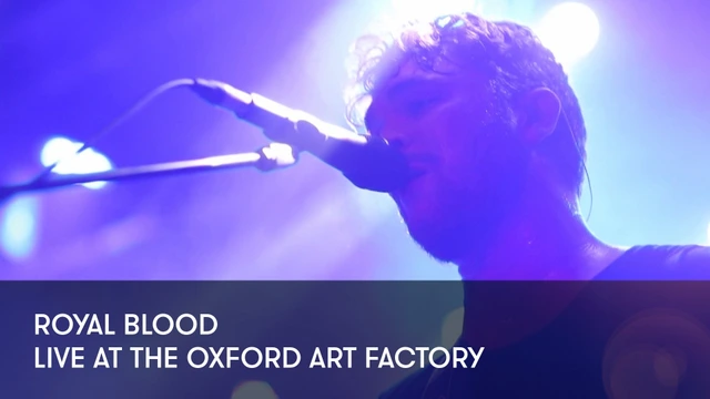 Royal Blood - Live at The Oxford Art Factory