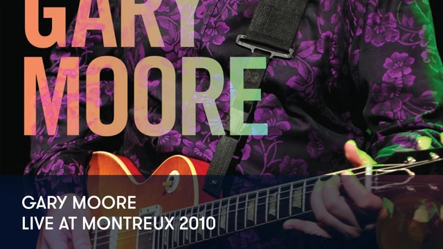Gary Moore - Live at Montreux 2010
