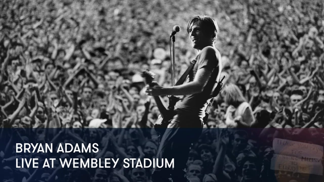 Bryan Adams - Live at Wembley Stadium