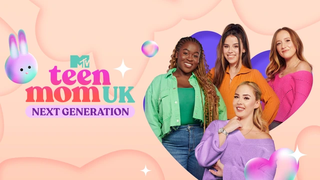 Teen Mom UK: Next Generation