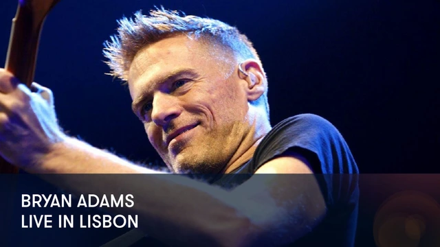Bryan Adams - Live In Lisbon