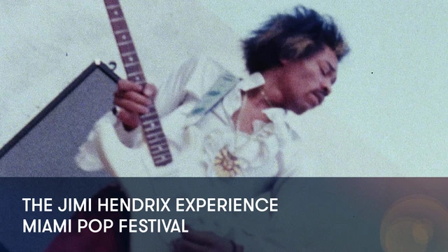The Jimi Hendrix Experience - Miami Pop Festival