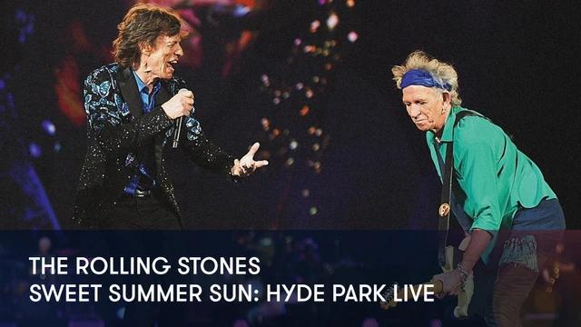 The Rolling Stones - Sweet Summer Sun: Hyde Park Live