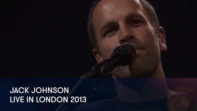 Jack Johnson - Live in London 2013