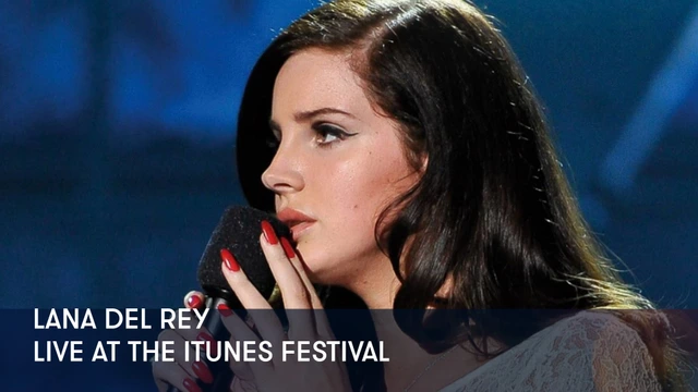 Lana Del Rey - Live at the iTunes Festival