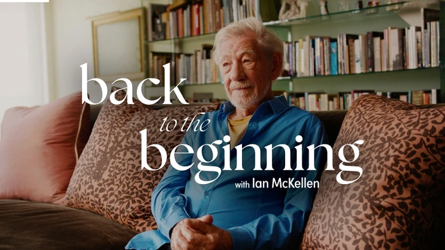 Back to the Beginning with Ian McKellen