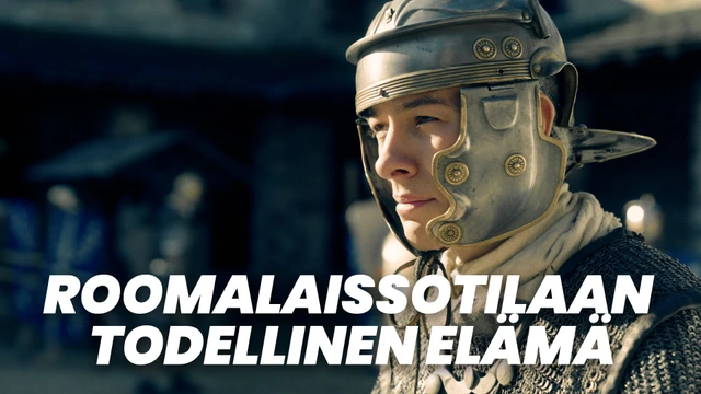 Roomalaissotilaan todellinen elämä