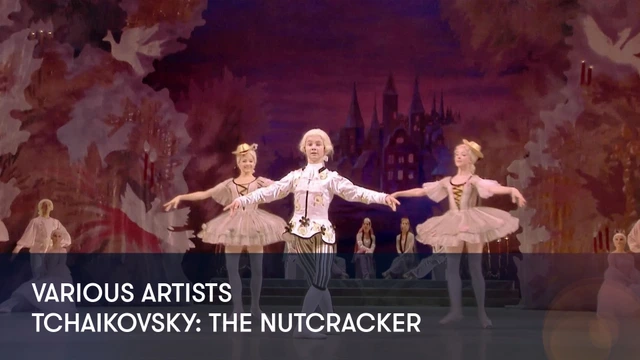 Various Artists - Tchaikovsky: The Nutcracker
