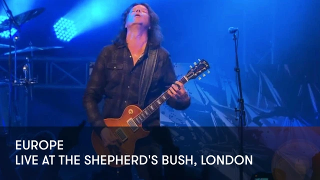 Europe - Live at the Shepherd's Bush, London