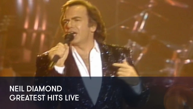 Neil Diamond - Greatest Hits Live