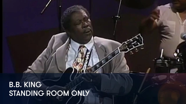B.B. King - Standing Room Only