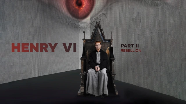 Henry VI - Part II: Rebellion