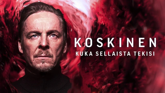 Koskinen: Kuka sellaista tekisi