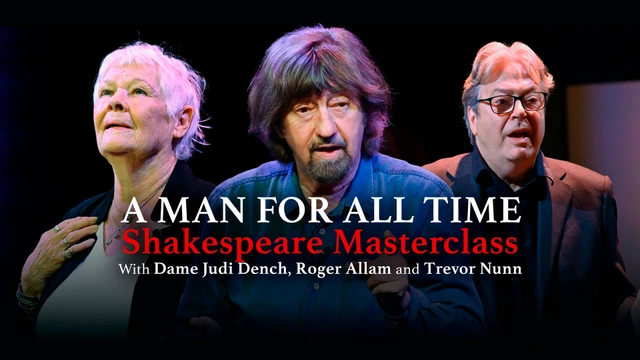 1 - A Man For All Time: Shakespeare Masterclass