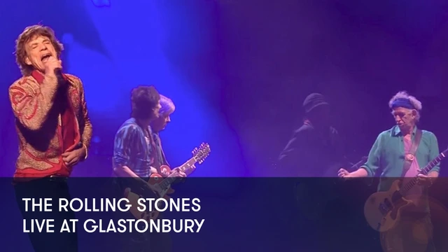 The Rolling Stones - Live at Glastonbury