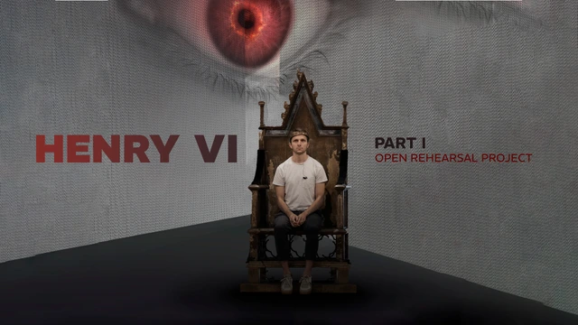 Henry VI - Part I: Open Rehearsal Project
