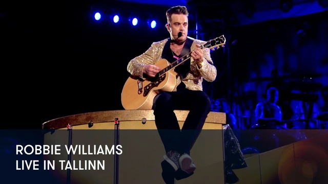 Robbie Williams - Live In Tallinn