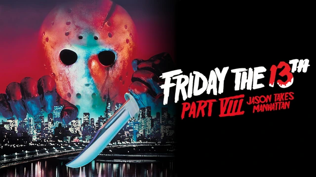 Friday the 13th™ Part VIII Jason Takes Manhattan