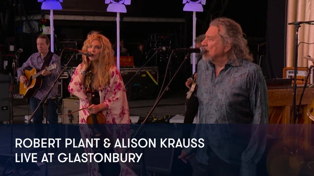 1 - Robert Plant & Alison Krauss - Live at Glastonbury