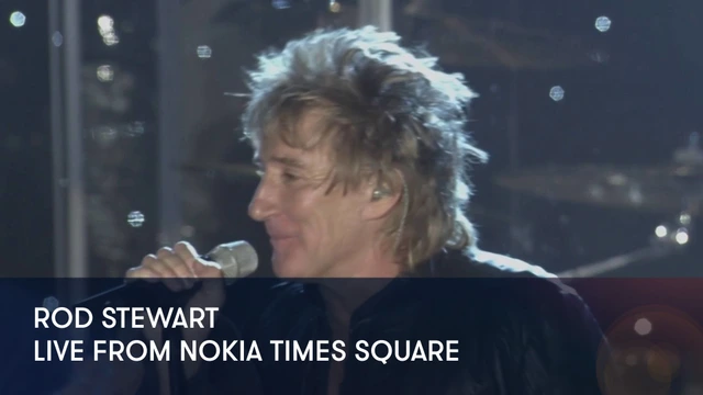 Rod Stewart - Live from Nokia Times Square