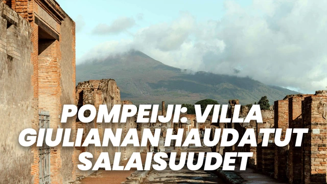 Pompeiji: Villa Giulianan haudatut salaisuudet
