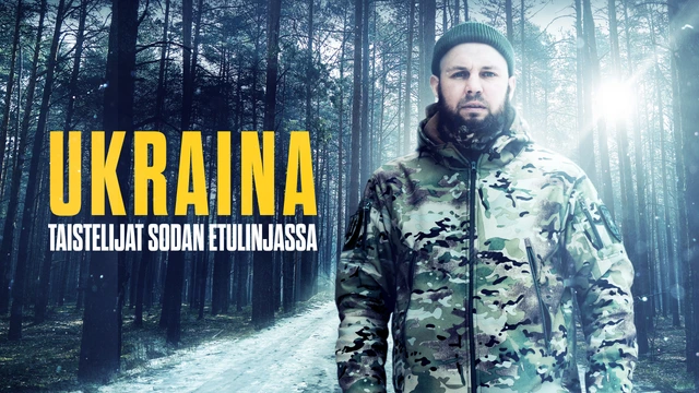 Ukraina: Taistelijat sodan etulinjassa