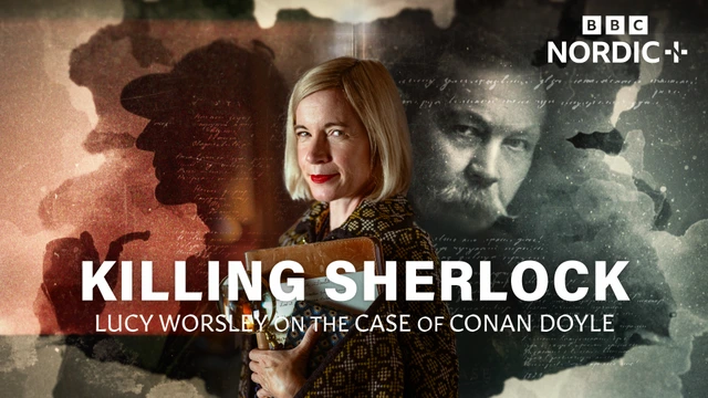 Sherlockin surma: Lucy Worsley ja Conan Doylen tapaus
