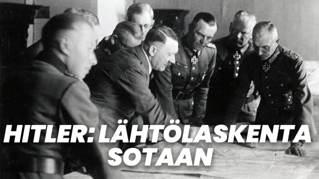 Hitler: Lähtölaskenta sotaan