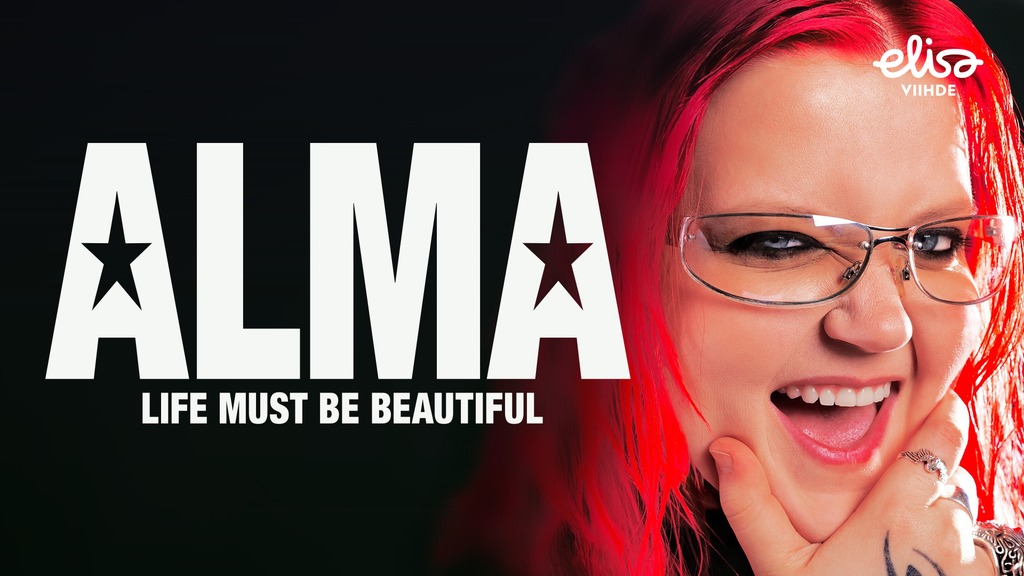 Alma - Life must be beautiful