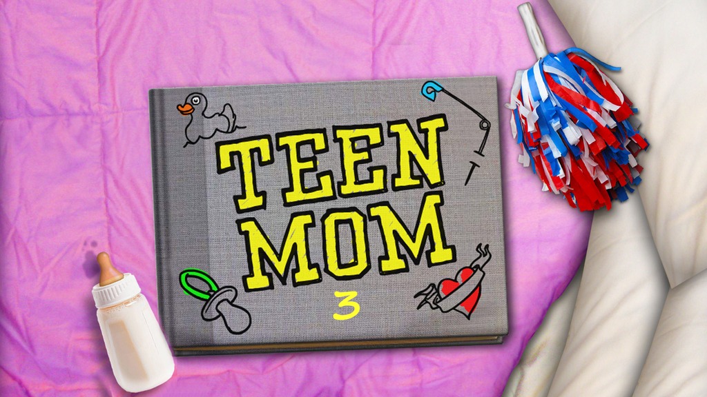 Teen Mom 3