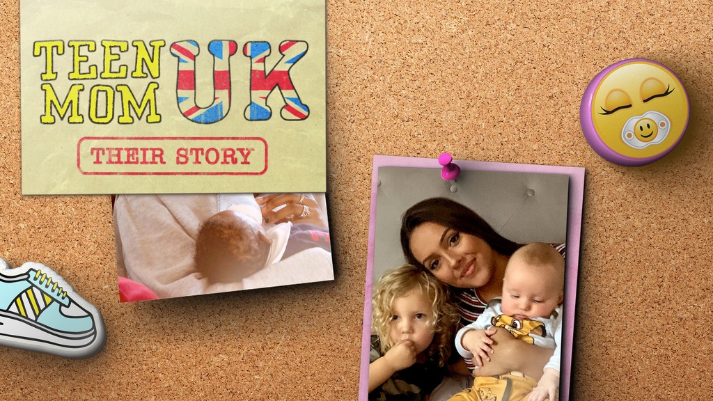 Teen Mom UK: Their Story