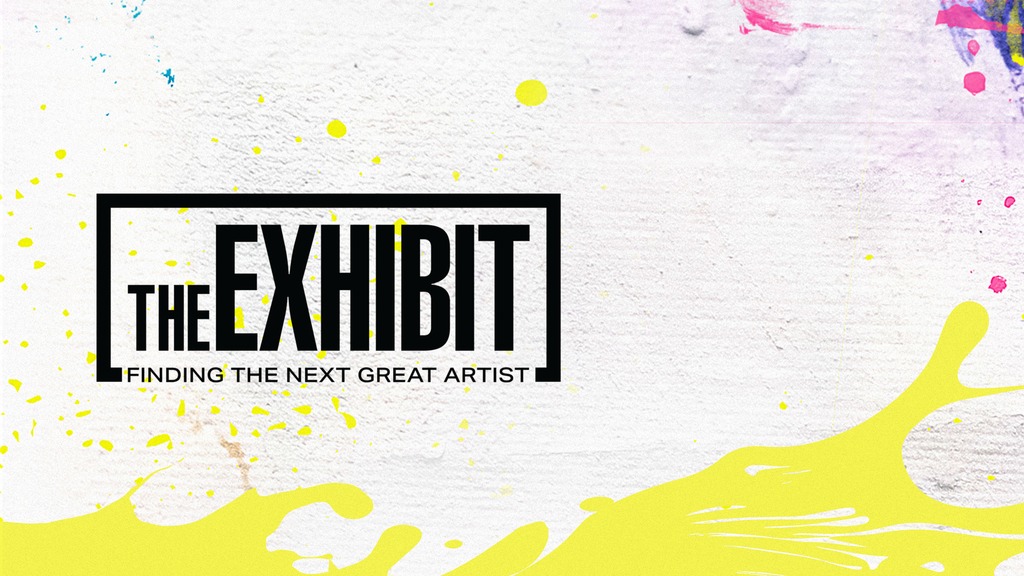 The Exhibit: Finding the Next Great Artist