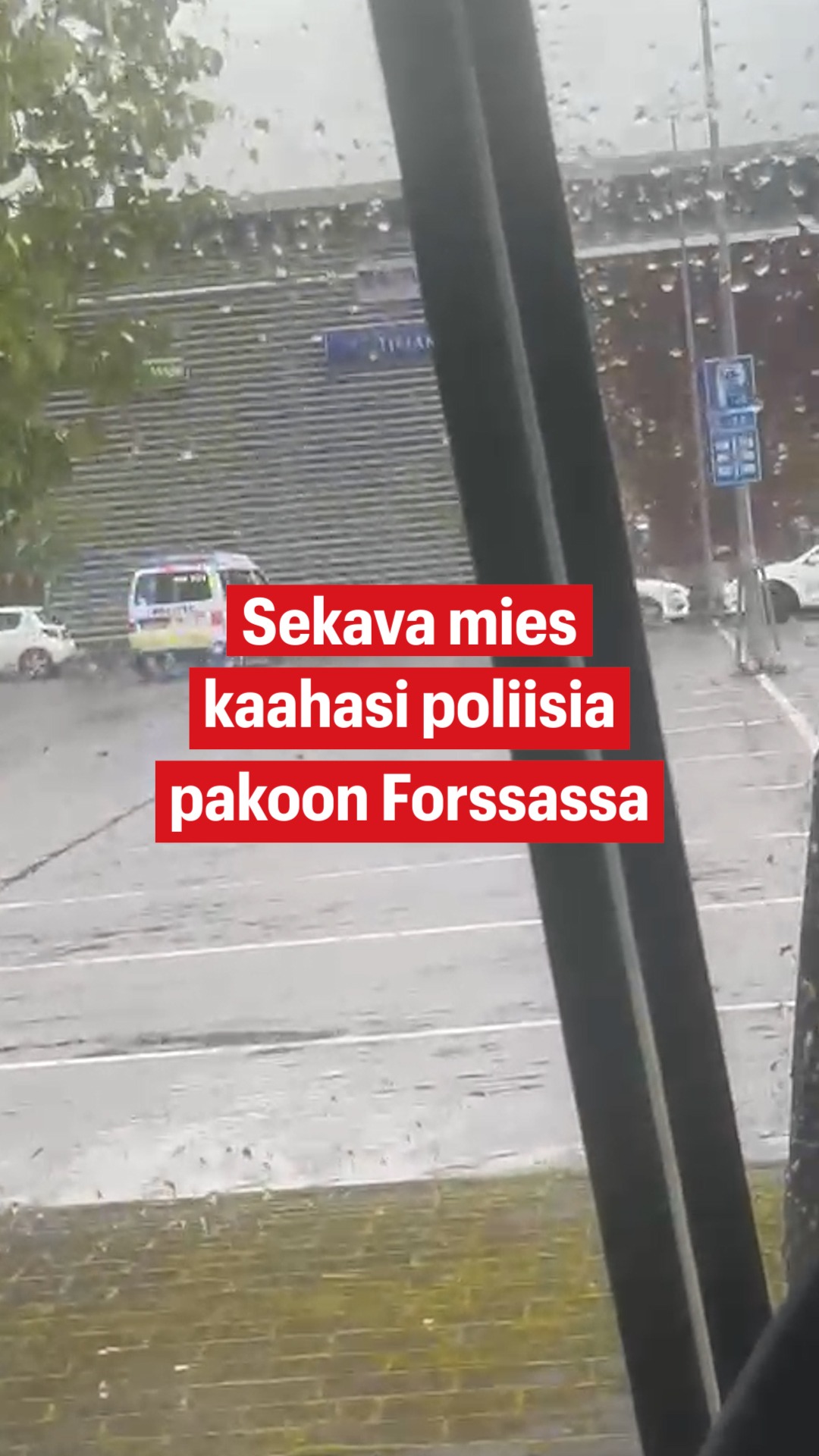 Pakoon Sekava mies kaahasi poliisia pakoon Forssassa - Ilta-Sanomat